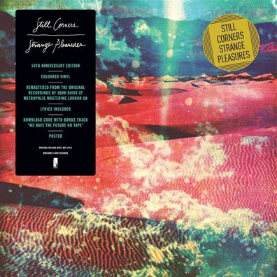 Still Corners: Strange Pleasures (10th Anniversary Edition) (remastered) (Colored ...