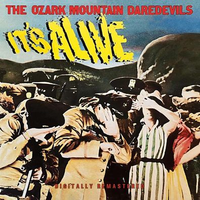 The Ozark Mountain Daredevils: It's Alive