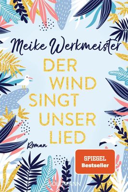 Der Wind singt unser Lied, Meike Werkmeister