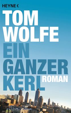 Ein ganzer Kerl, Tom Wolfe