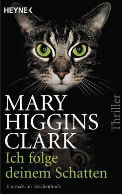 Ich folge deinem Schatten, Mary Higgins Clark