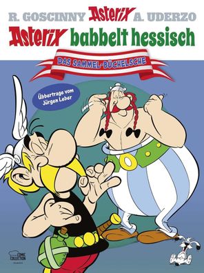 Asterix babbelt hessisch, Ren? Goscinny
