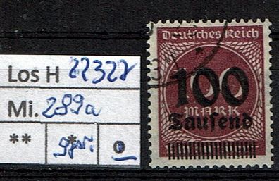 Los H22327: Deutsches Reich Mi. 289 a, gest., gepr. INFLA