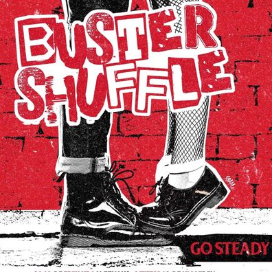 Buster Shuffle: Go Steady (Limited Indie Edition) (Blood Red Vinyl)