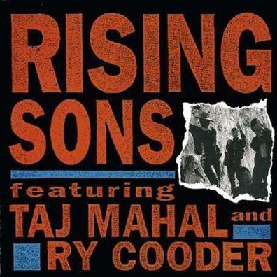 Rising Sons - Rising Sons (feat. Taj Mahal & Ry Cooder) - - ...