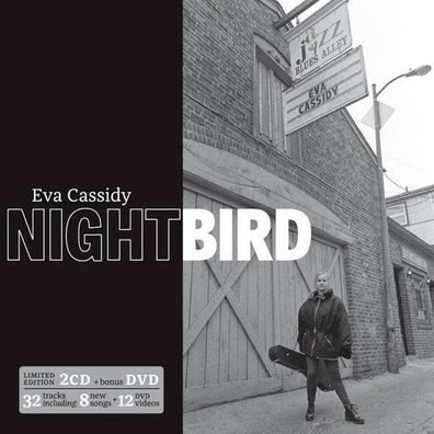 Eva Cassidy: Nightbird (Limited Edition 2CD + DVD) - - (CD / Titel: A-G)