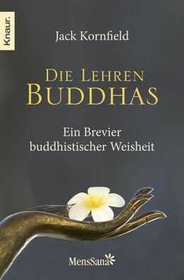 Die Lehren Buddhas: Ein Brevier buddhistischer Weisheit, Jack Kornfield