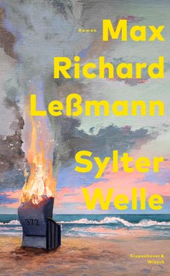 Sylter Welle: Roman, Max Richard Le?mann
