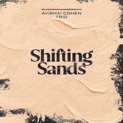 Avishai Cohen (Bass): Shifting Sands (180g) - - (LP / S)