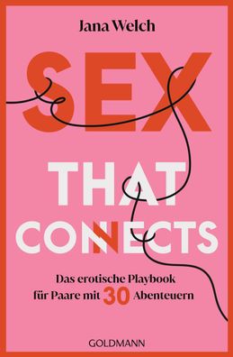 Sex that connects, Jana Welch