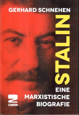 Stalin, Gerhard Schnehen