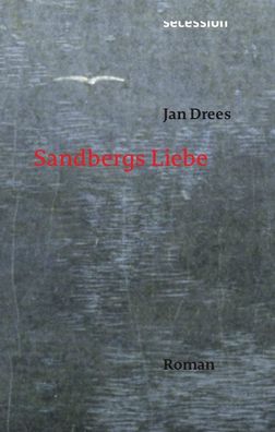 Sandbergs Liebe, Jan Drees