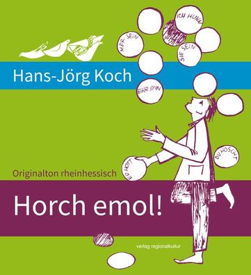 Horch emol!, Hans-J?rg Koch
