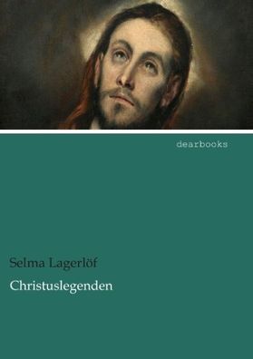 Christuslegenden, Selma Lagerl?f