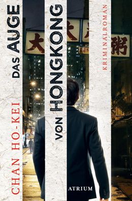 Das Auge von Hongkong, Chan Ho-Kei