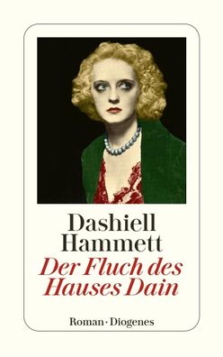 Der Fluch des Hauses Dain, Dashiell Hammett