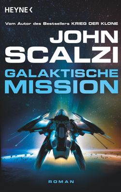 Galaktische Mission, John Scalzi