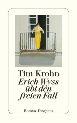 Erich Wyss ?bt den freien Fall, Tim Krohn