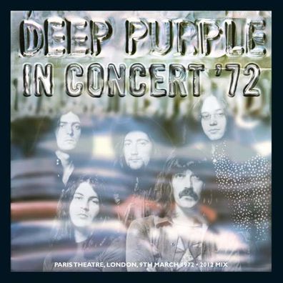 Deep Purple: In Concert 72 (2012 Remix) - Parlophone - (CD / Titel: A-G)