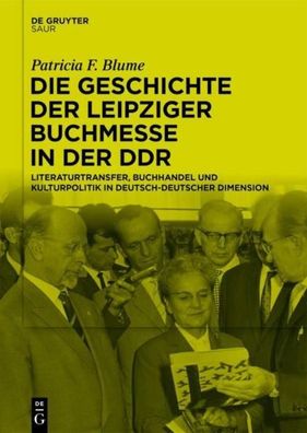 Die Geschichte der Leipziger Buchmesse in der DDR, Patricia F. Blume