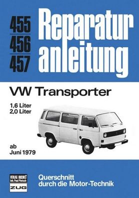 VW Transporter 1.6 und 2,0 Ltr. ab Juni 1979,