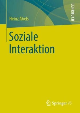 Soziale Interaktion, Heinz Abels