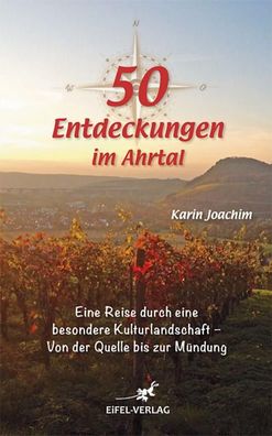 50 Entdeckungen im Ahrtal, Karin Joachim
