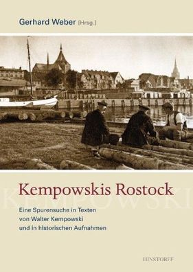 Kempowskis Rostock, Gerhard Weber
