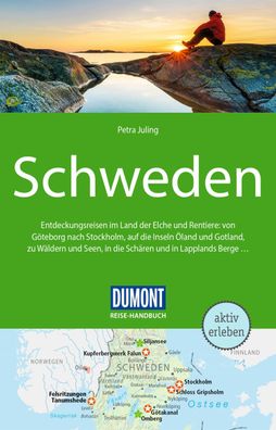 DuMont Reise-Handbuch Reisef?hrer Schweden, Petra Juling