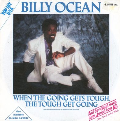 7" Billy Ocean - When they going gets Tough the Tough get going