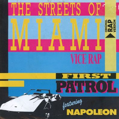 7" First Patrol - The Streets of Miami