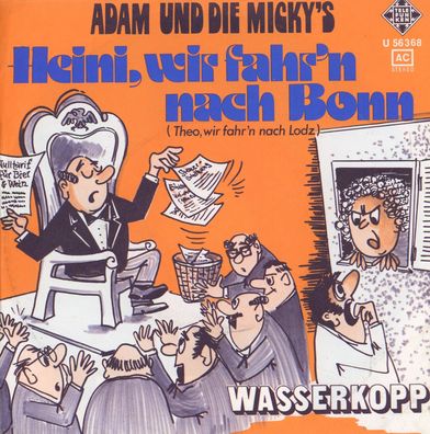 7" Adam & die Mickys - Heini wir fahr´n nach Bonn