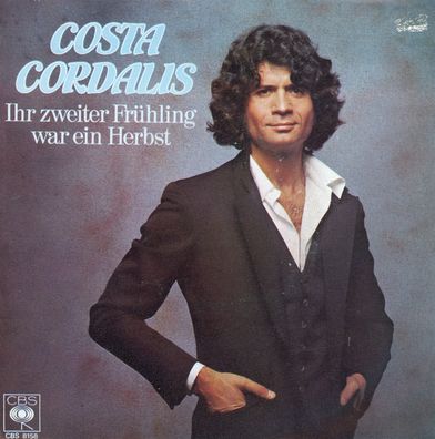 7" Costa Cordalis - Ihr zweiter Frühling war ein Herbst