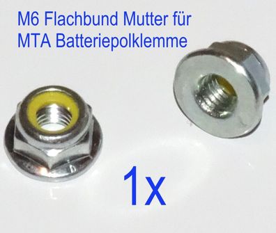 1x MTA original M6 Flachbund Mutter selbstsichernd für Pluspol Batterieklemmen