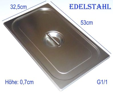 GN 1/1 Deckel für Gastronomie Edelstahl Behälter 53 x 32,5cm