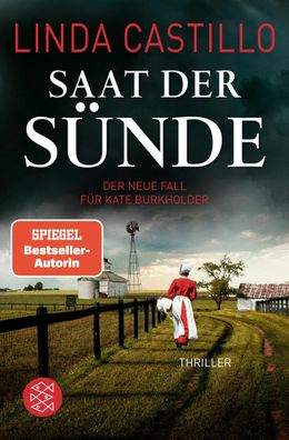 Saat der S?nde: Thriller | Kate Burkholder ermittelt bei den Amischen: Band ...