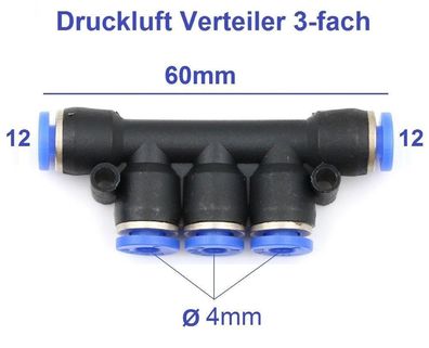 3-fach Pneumatik Druckluft Verteiler für Ø 4mm Schlauch, Hauptleitung Ø 12mm