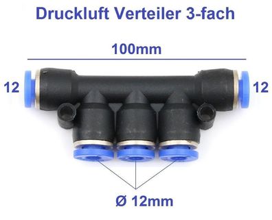 3-fach Pneumatik Druckluft Verteiler für Ø 12mm Schlauch