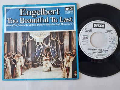 Engelbert Humperdinck - Too beautiful to last 7'' Vinyl Germany PROMO