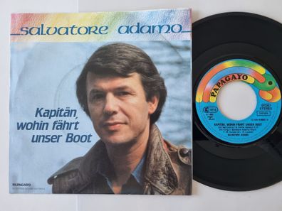 Salvatore Adamo - Kapitän, wohin fährt unser Boot 7'' Vinyl Germany