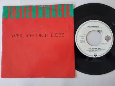 Marius Müller-Westernhagen - Weil ich dich liebe 7'' Vinyl Germany