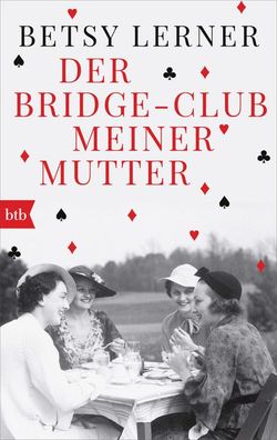 Der Bridge-Club meiner Mutter, Betsy Lerner