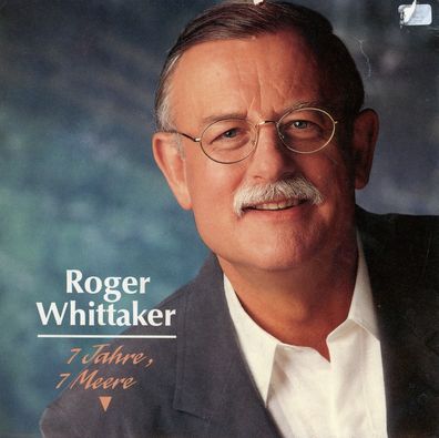 7" Cover Roger Whittaker - 7 Jahre 7 Meere
