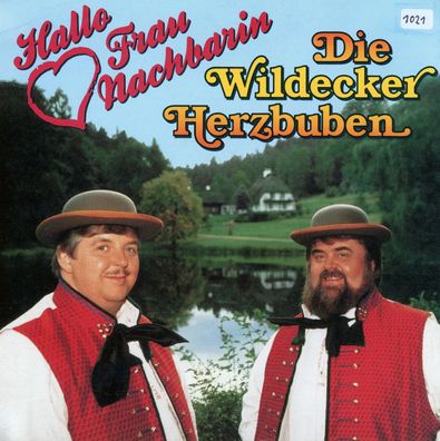7" Cover Die Wildecker Herzbuben - Hallo Frau Nachbarin