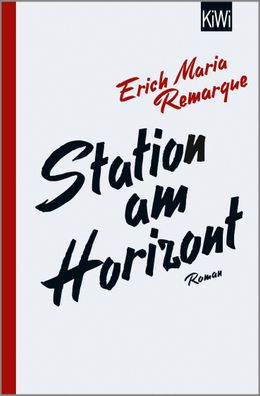 Station am Horizont, E. M. Remarque