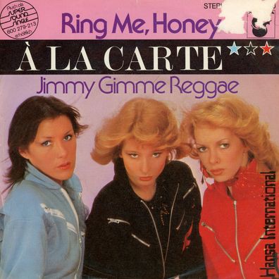 7" A La Carte - Ring me Honey