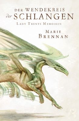 Lady Trents Memoiren 2, Marie Brennan