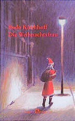 Die Weihnachtsfrau, Bodo Kirchhoff