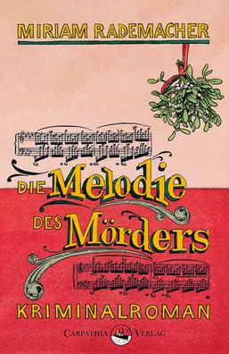 Die Melodie des M?rders, Miriam Rademacher