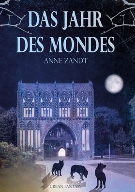 Das Jahr des Mondes, Anne Zandt